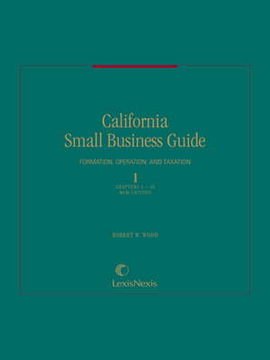 cover image of California Small Business Guide: Formation, Operation, and Taxation